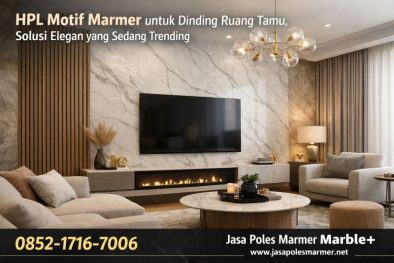 HPL Motif Marmer untuk Dinding Ruang Tamu, Solusi Elegan yang Sedang Trending